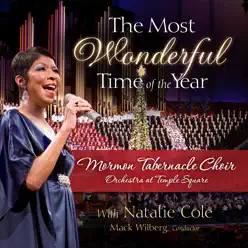 The Most Wonderful Time of the Year (featuring Natalie Cole) - Mormon Tabernacle Choir