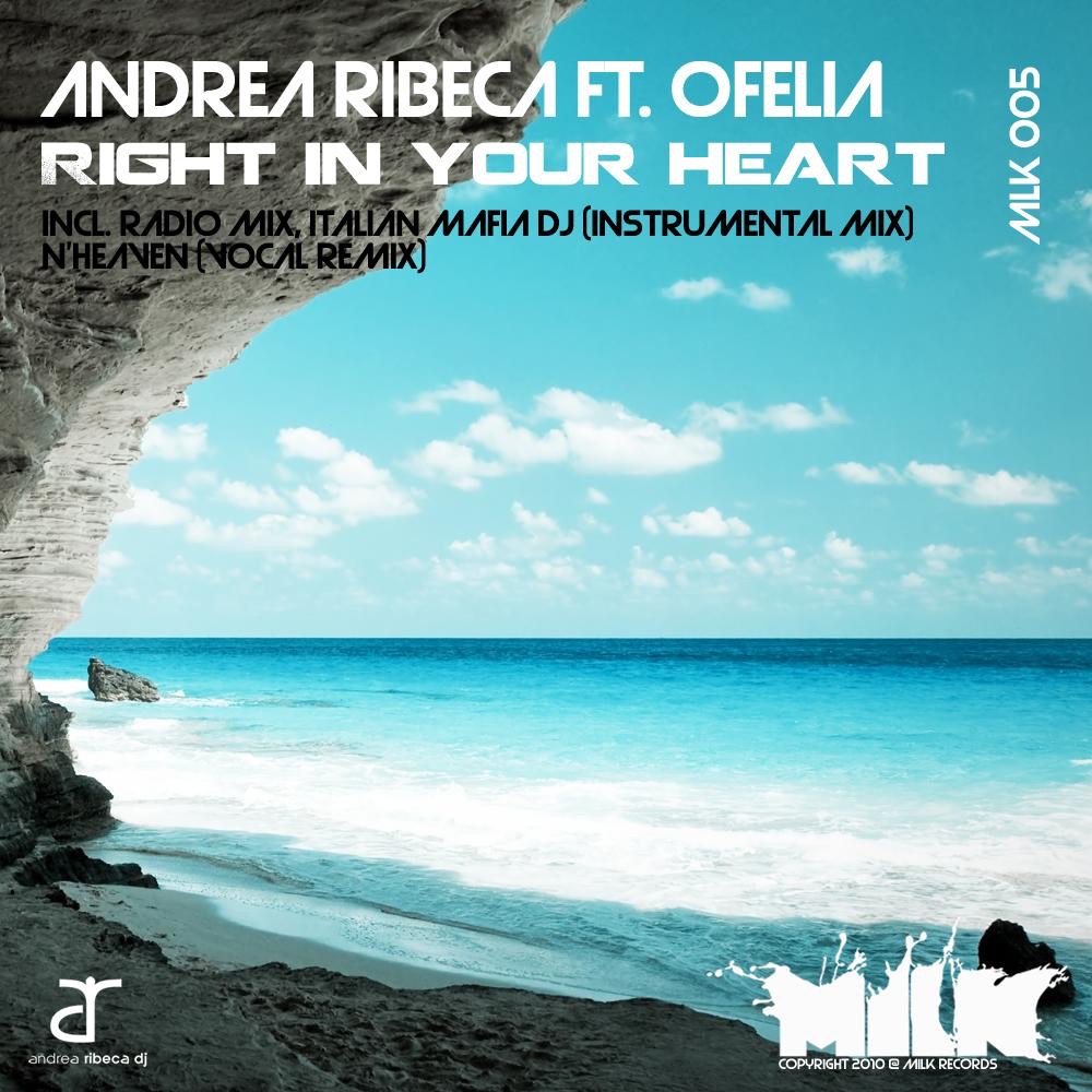 Обложка альбома «Right in your heart (feat. Ofelia) - EP» — Andrea Ribeca