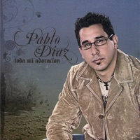 Pablo Diaz - Grande Eres tú