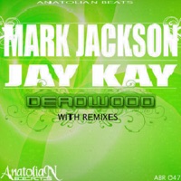 Deadwood - Mark Jackson & Jay Kay
