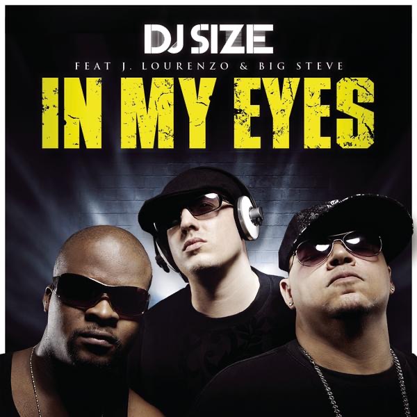 In My Eyes (feat. J. Lourenzo & Big Steve)