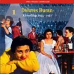 The Music of Brazil: Dolores Duran, Vol. 1 - Recordings 1955-1957