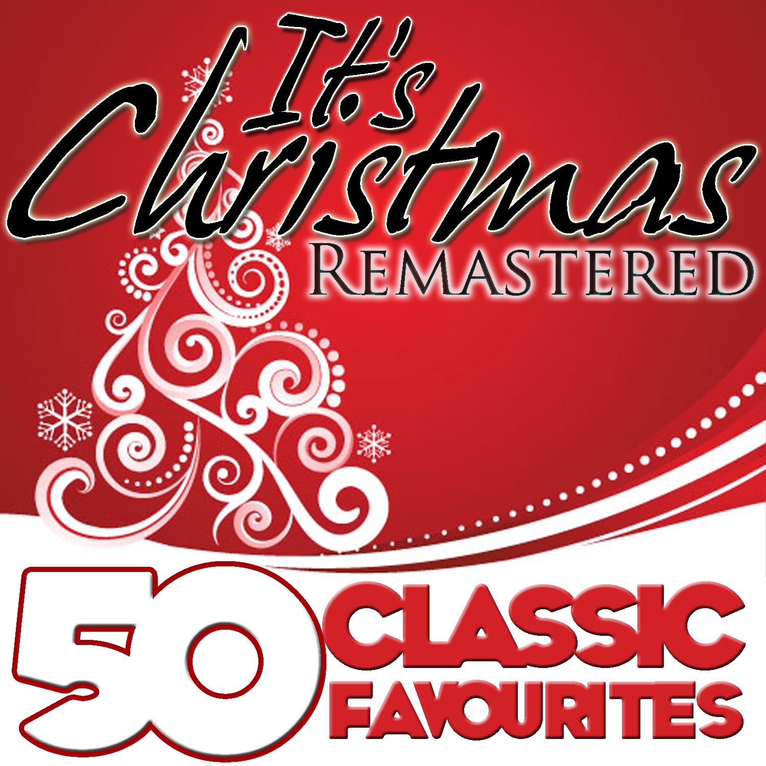 It's Christmas (50 Classic Favourites) [Remastered]