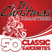 Cover art for It's Christmas (50 Classic Favourites) [Remastered] by Various Artists