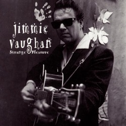 Jimmie Vaughan - Tilt a Whirl