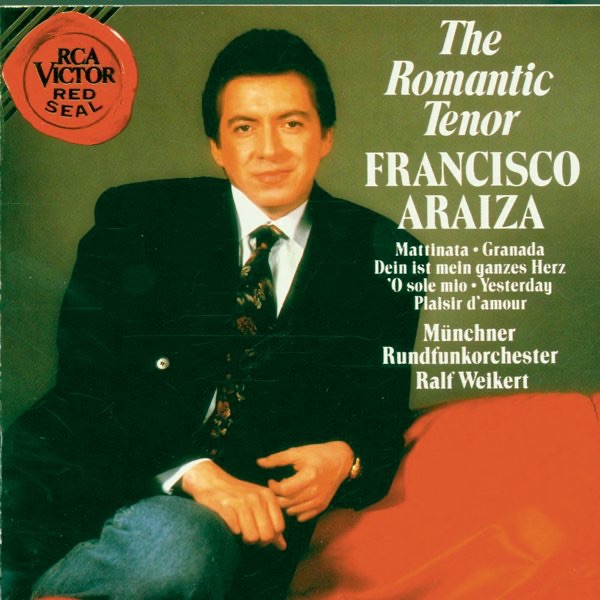Обложка альбома «Tenor Highlights» — Francisco Araiza & Munich Radio Orchestra