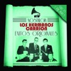 Serie Nostalgia: Los Hnos. Carrión