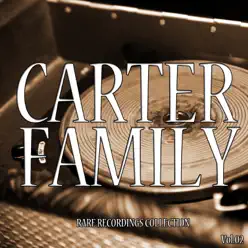 The Complete Carter Family Collection, Vol. 2 - The Carter Family