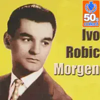 Ivo Robic  Morgen — Ivo Robic