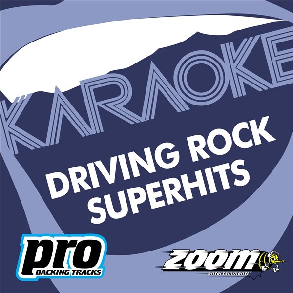 Zoom Karaoke - Driving Rock Superhits 2