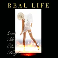 Send Me An Angel 2009 Version (Re — Real Life