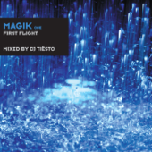 Magik One (First Flight) [Mixed By DJ Tiësto]