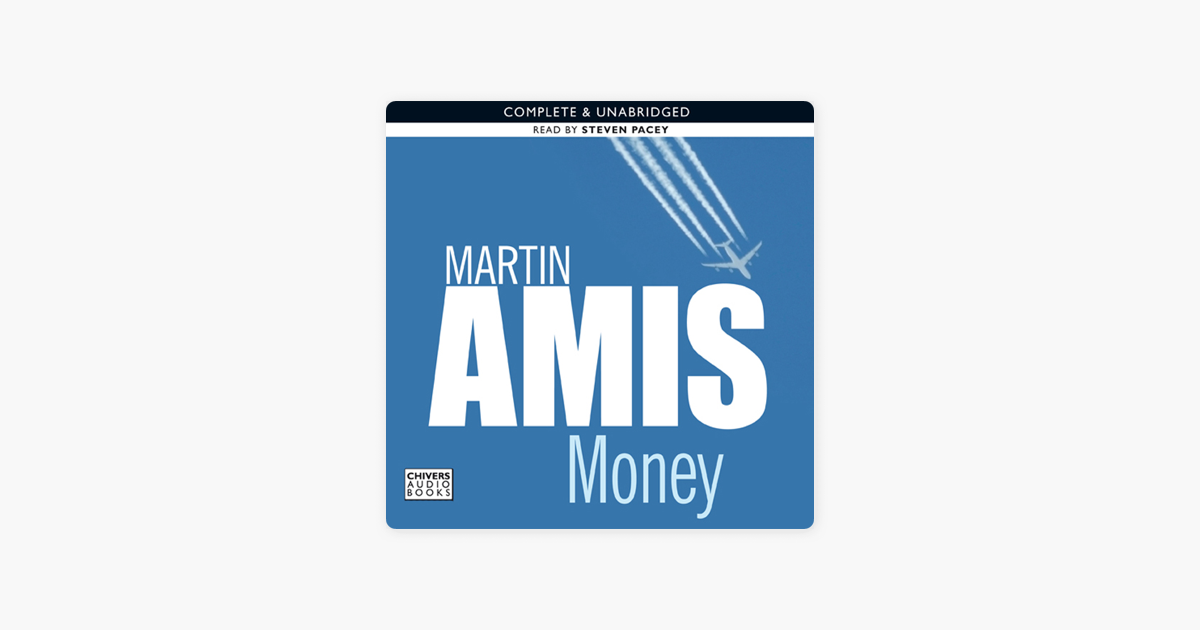 ‎Money (Unabridged) on Apple Books London Fields Martin Amis