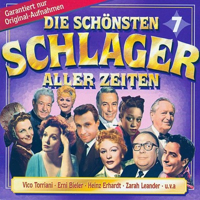 Die schönsten Schlager aller Zeiten, Vol. 7