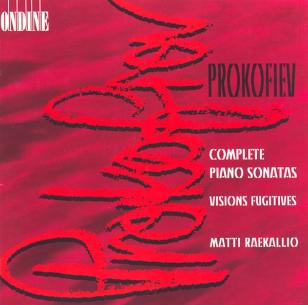 Prokofiev, S.: Piano Sonatas (Complete) - Visions Fugitives