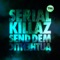 Authentic - Serial Killaz lyrics
