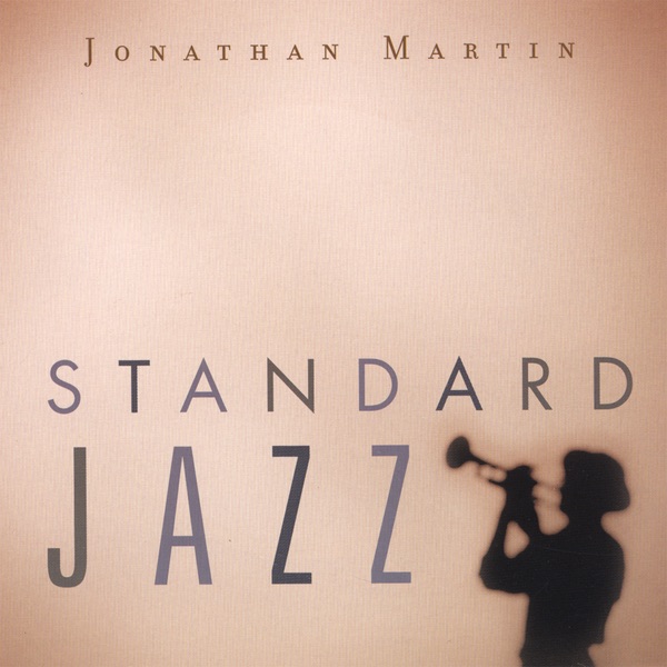 Обложка альбома «Standard Jazz» — Jonathan Martin