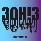DONT TRUST ME (Explicit Version)