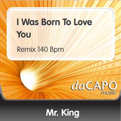 I Was Born to Love You - Single