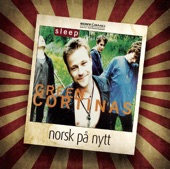 Green Cortinas - I Don't Wanna Sleep Tonight