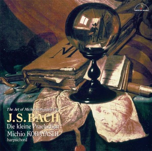 Bach: Die kleine Praerudien