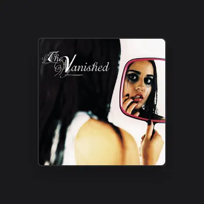 Listen to The Vanished, watch music videos, read bio, see tour dates & more!