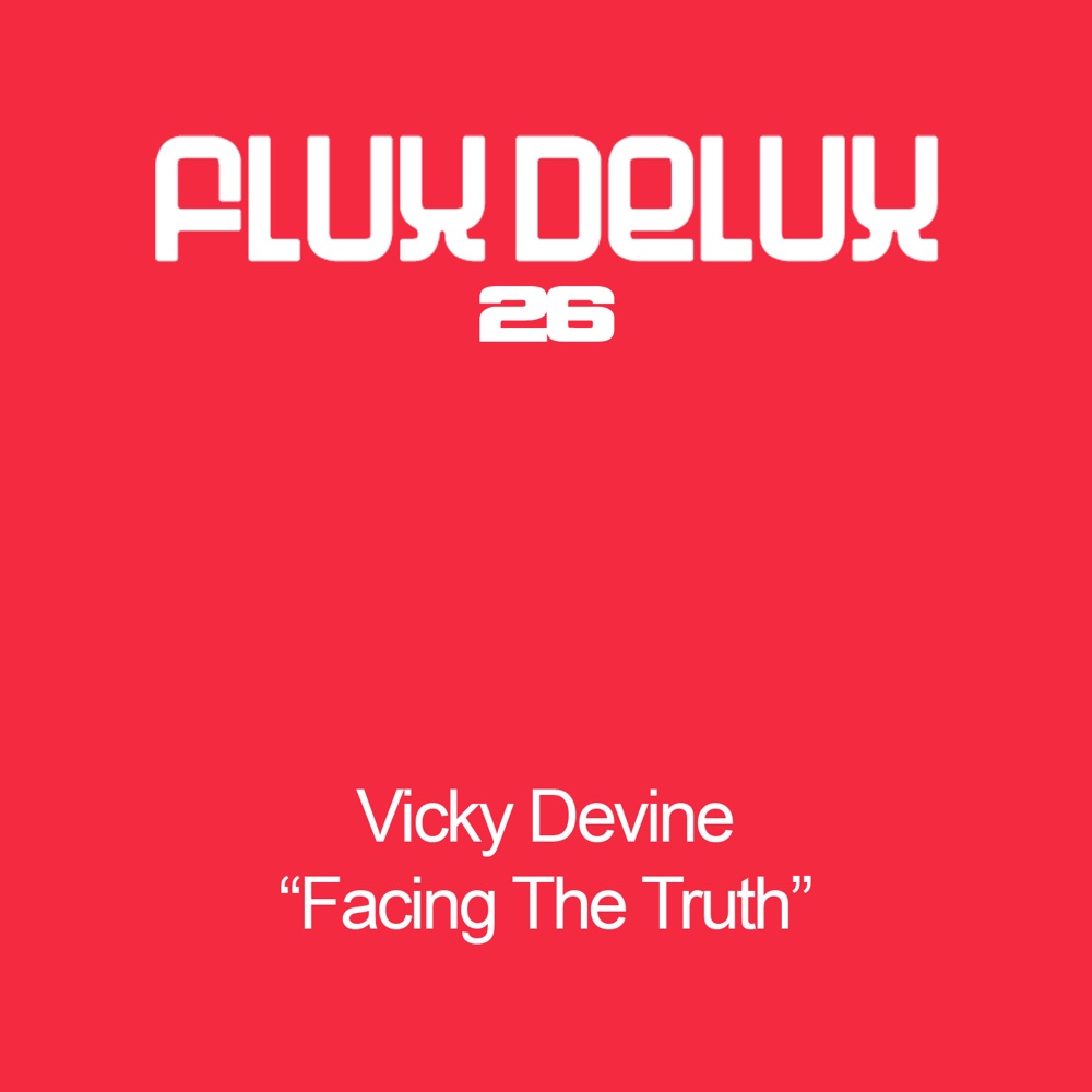 Обложка альбома «Facing The Truth» — Vicky Devine