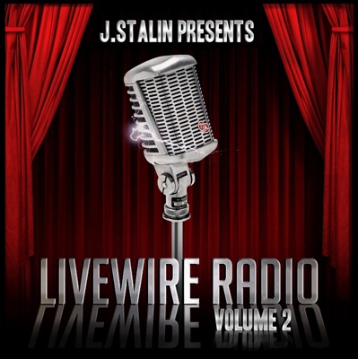 Livewire Radio, Vol. 2 (J. Stalin Presents)