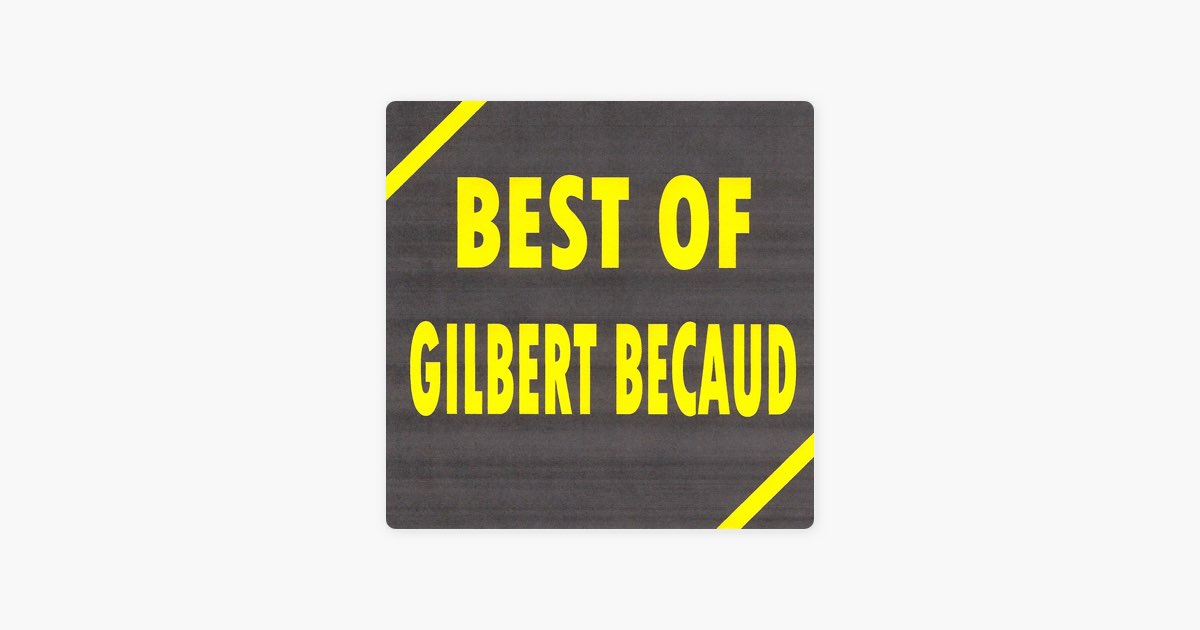 Best of Gilbert Becaud - ジルベール・ベコーのアルバム - Apple Music
