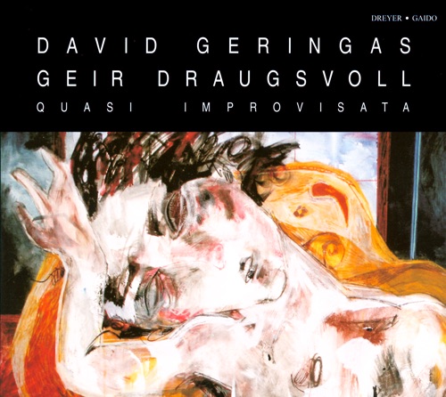 Geringas, David - Draugsvoll, Geir: Quasi Improvisata