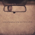 Tired of Singing In My Car
