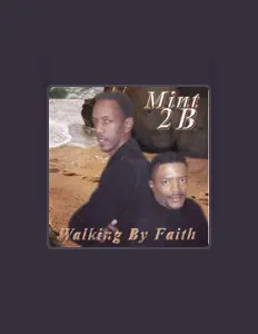 Mint 2 Bを聴いたり、ミュージックビデオを鑑賞したり、経歴やツアー日程などを確認したりしましょう！