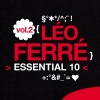 Essential 10: Léo Ferré, V*l. 2