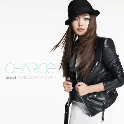 Crescent Moon - Single - Charice Crescent Moon - Single - Charice
