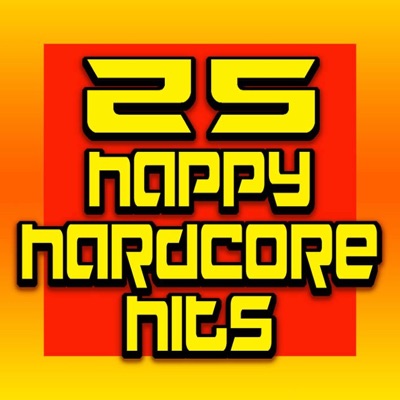 25 Happy Hardcore Hits