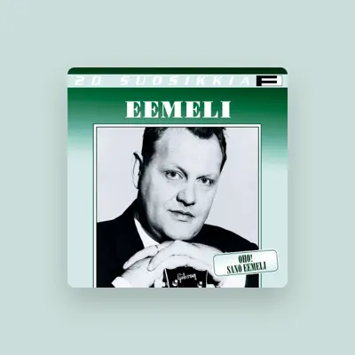 Listen to Eemeli, watch music videos, read bio, see tour dates & more!