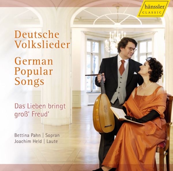 German Popular Songs (Deutsche Volkslieder) - Das Lieben Bringt Gross' Freud'