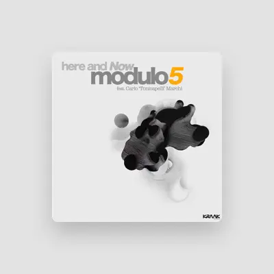 Listen to Modulo5, watch music videos, read bio, see tour dates & more!