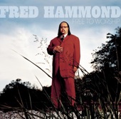 Fred Hammond - L.O.U.D. L.O.U.D.