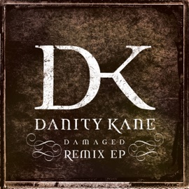 Damaged (Global Factory Radio Edit) Danity Kane