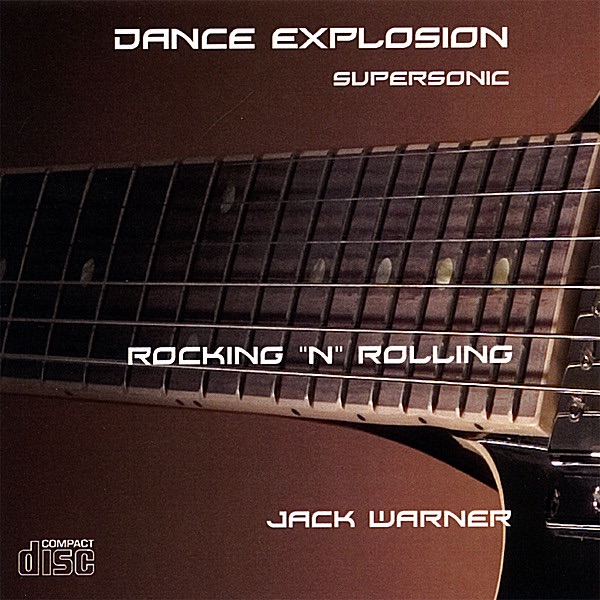 Dance Explosion (Rocking 'n' Rolling-Supersonic)
