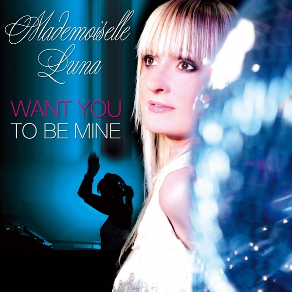 Want You to Be Mine (Radio Versions) - EP
