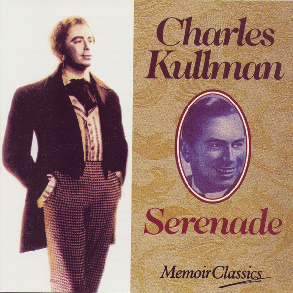 Обложка альбома «Charles Kullman And The Art Of The Serenade» — Charles Kullman
