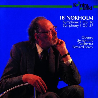 Nørholm: Symphony No. 1 Op. 10, Symphony No. 3 Op. 57