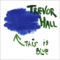 Well I Say. . . - Trevor Hall lyrics