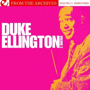 Duke Ellington Volume 2 - from the Archives (Remastered)