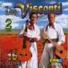 Los Visconti - Tarde