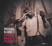 Saga Blues: Voodoo Blues (Hoodoo & Magical Practices)