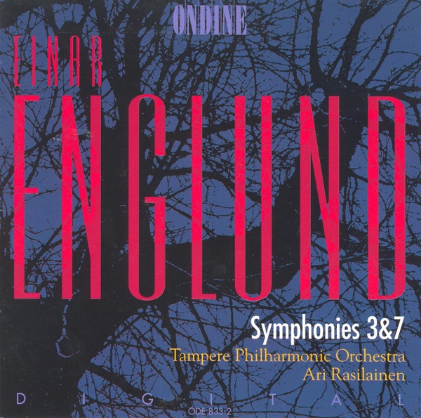 Englund: Symphonies Nos. 3 and 7