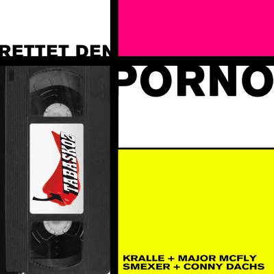 Rettet den Porno (feat. Conny Dachs) - Single